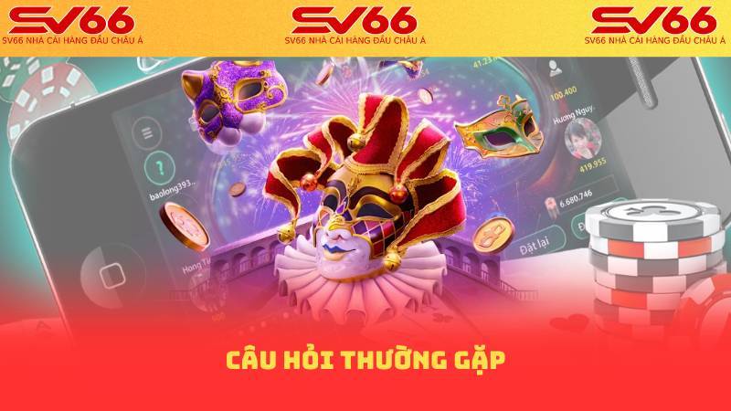 Câu hỏi thường gặp