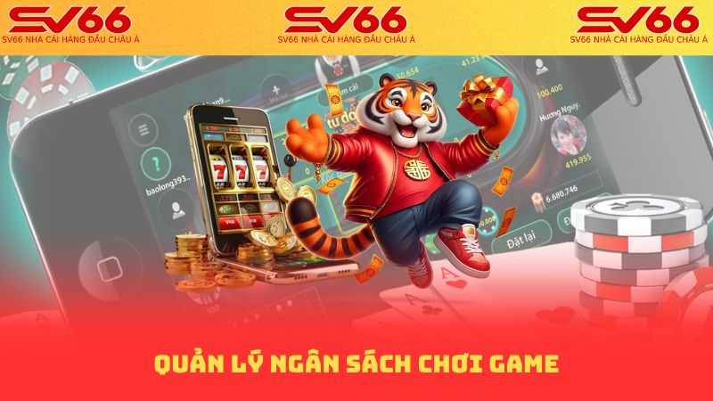 Quản lý ngân sách chơi game