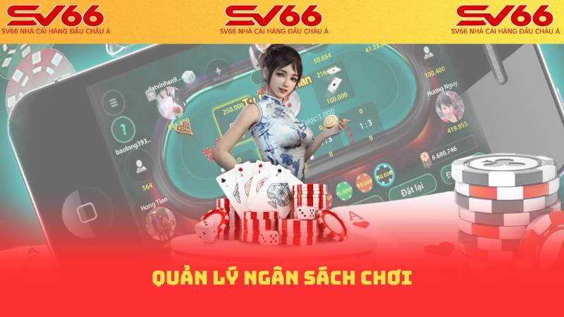 Game Bài SV66: Sân Chơi Bài Online Uy Tín và Đẳng Cấp 3 Quản lý ngân sách chơi